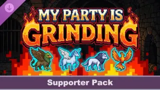 My Party Is Grinding - Supporter Pack