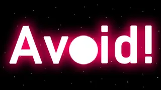 Avoid!
