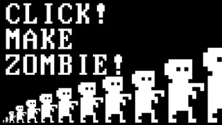 Click! Make Zombie!