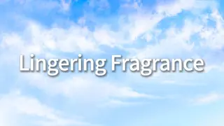 Lingering Fragrance