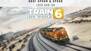 Train Sim World 6: BNSF GP60M & GP60B Loco Add-On