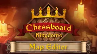 Chessboard Kingdoms Map Editor