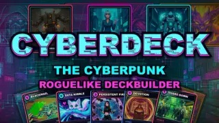 CyberDeck: The Cyberpunk Roguelike Deckbuilder