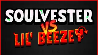 Soulvester VS Lil' Beezey