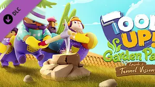 Tools Up! Garden Party - Episode 2: Tunnel Vision