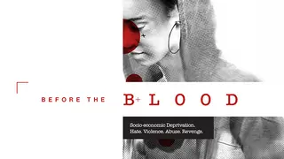 Before the Blood