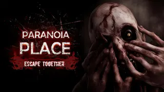 PARANOIA PLACE