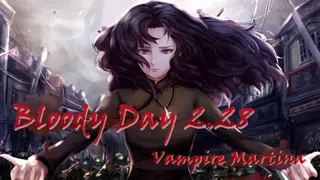 Vampire Martina：Bloody Day 2.28