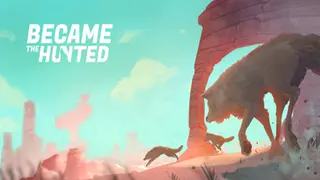 Became The Hunted
