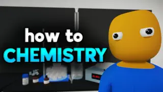 How to Chemistry