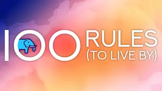 100 Rules (To Live By)