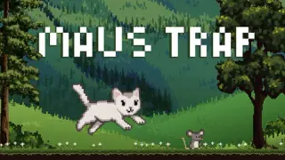 MAUS TRAP