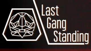 Last Gang Standing
