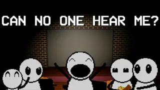 Can No One Hear Me?