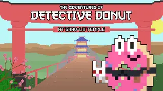The Adventures of Detective Donut at Shao-Lu Temple