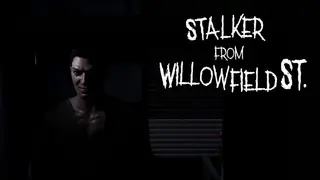Stalker from Willowfield St.