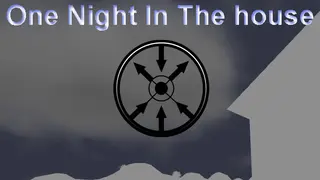 One Night In The House