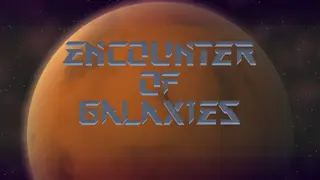 Encounter of Galaxies