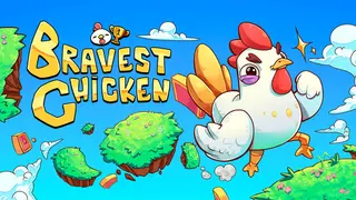Bravest Chicken