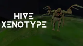 Hive Xenotype