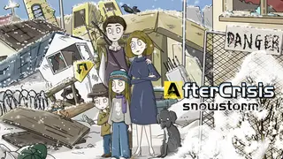 After Crisis: Snowstorm