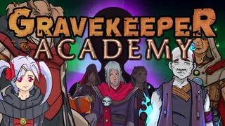 Gravekeeper Academy