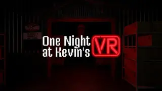 One Night at Kevin's VR