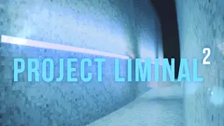 Project Liminal 2