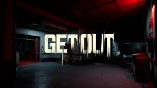 Get Out
