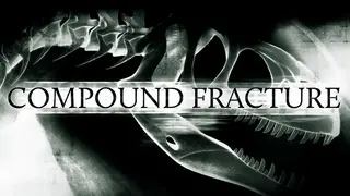 Compound Fracture