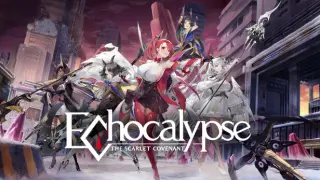 Echocalypse: The Scarlet Covenant
