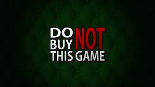 Do Not Buy This Game