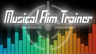 Musical Aim Trainer