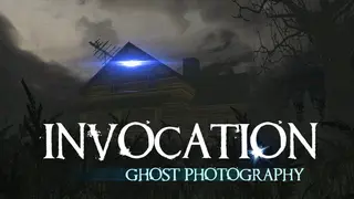 Invocation: Ghost Photography
