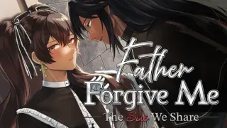 Father Forgive Me: The Sins We Share