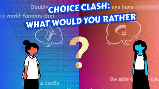 Choice Clash: What Would You Rather?