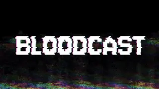 BLOODCAST
