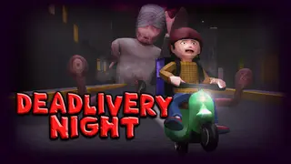 Deadlivery Night