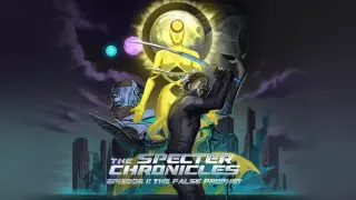 The Specter Chronicles: Episode 1 - The False Prophet