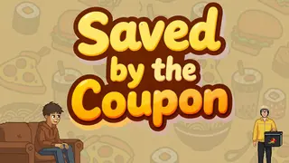 Saved by the Coupon