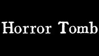 Horror Tomb