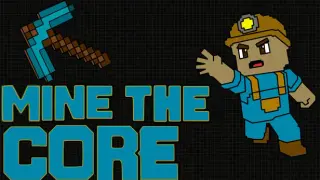 Mine The Core
