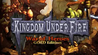 Kingdom Under Fire: A War of Heroes (GOLD Edition)