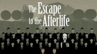 The Escape to the Afterlife