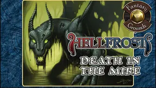 Fantasy Grounds - Hellfrost: Death in the Mire (Savage Worlds)