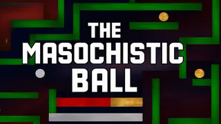 The Masochistic Ball