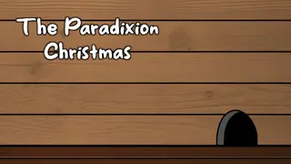 The Paradixion: Christmas