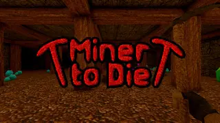 Miner to Die