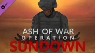 ASH OF WAR - Operation Sundown