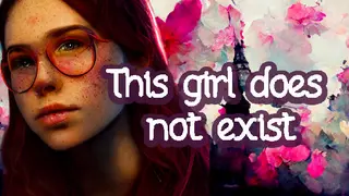 This Girl Does Not Exist